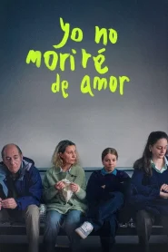 Yo no moriré de amor